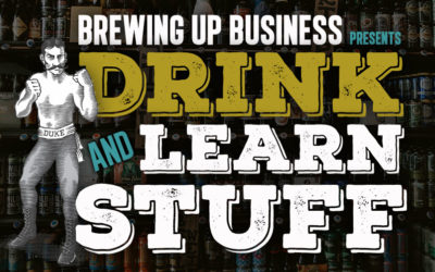 Brewing Up Business Presents Drink and Learn Stuff: Meet the Panelists